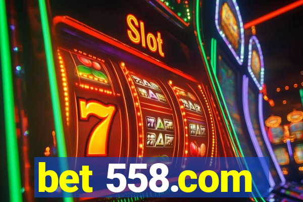 bet 558.com